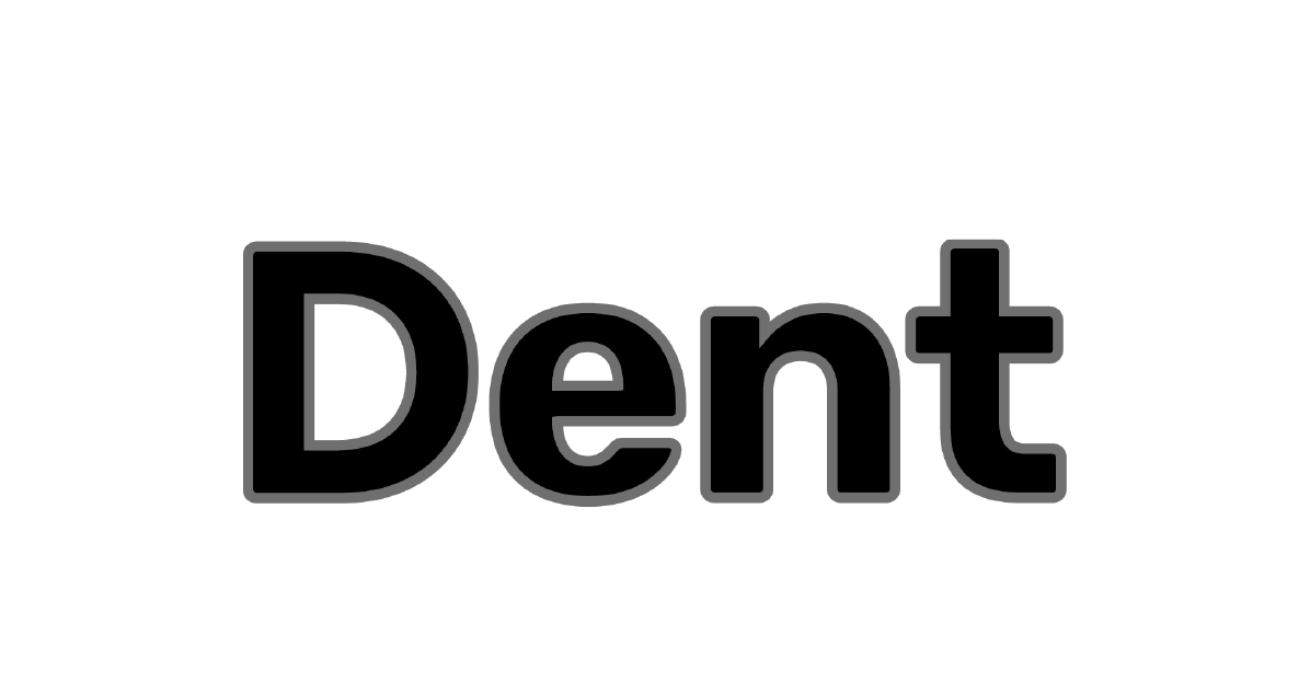 Dent